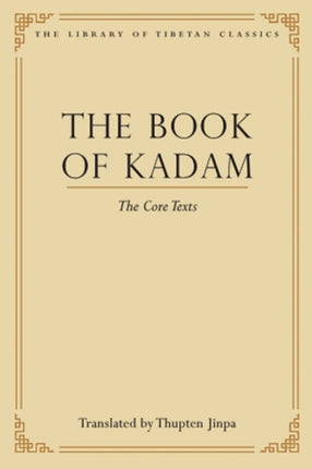 The Book of Kadam: The Core Texts