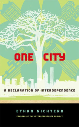 One City: A Declaration of Interdependence