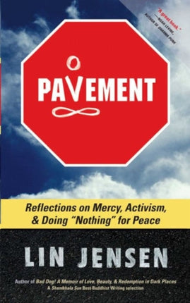 Pavement Reflections on Mercy Activism and Doing