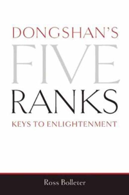 Dongshan's Five Ranks: Keys to Enlightenment