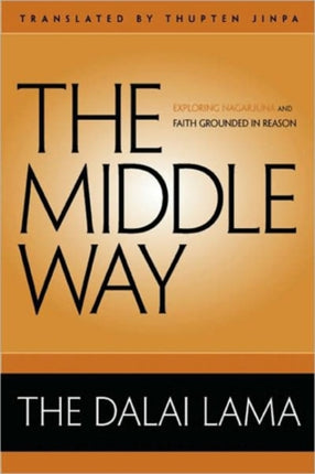 The Middle Way: Faith Grounded in Reason