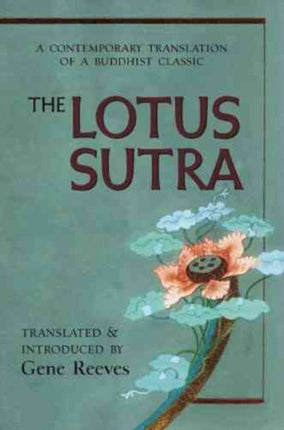 Lotus Sutra: A Contemporary Translation of a Buddhist Classic