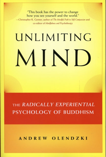 On Becoming the Dharma: The Radically Experiential Psychology of Buddhism