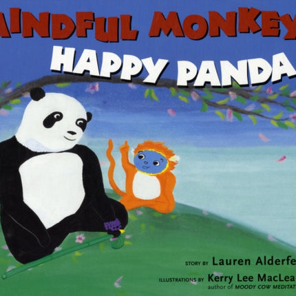 Mindful Monkey, Happy Panda