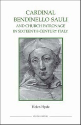 Cardinal Bendinello Sauli and Church Patronage in