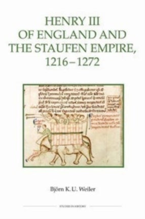 Henry III of England and the Staufen Empire