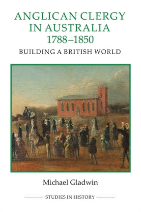 Anglican Clergy in Australia 17881850