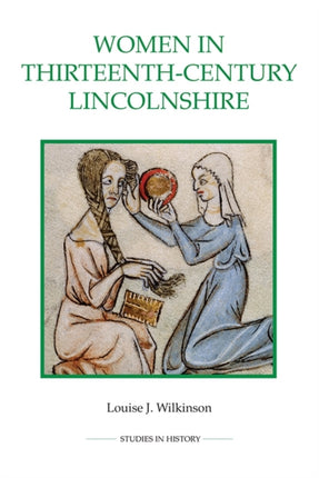 Women in ThirteenthCentury Lincolnshire
