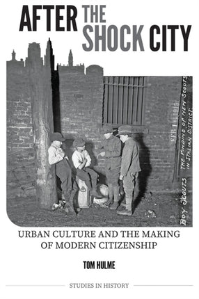 After the Shock City  Urban Culture and the