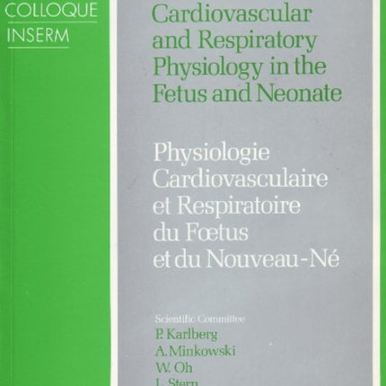 Cardiovascular & Respiratory Physiology in the Fetus & Neonate