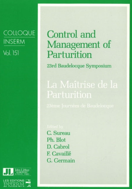 Control & Management of Parturition: 23rd Baudelocque Symposium