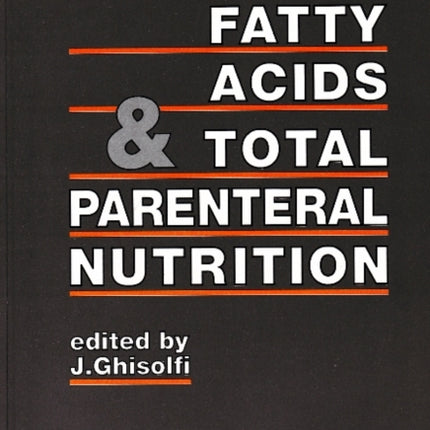 Essential Fatty Acids & Total Parenteral Nutrition