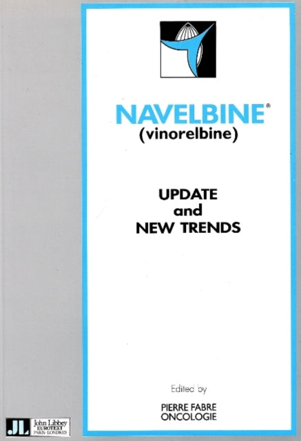 Navelbine (Vinorelbine): Update & New Trends