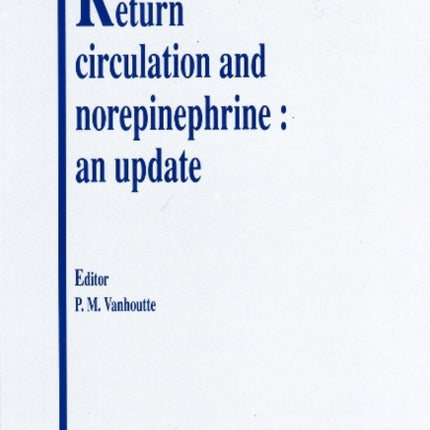 Return Circulation & Norepinephrine: An Update