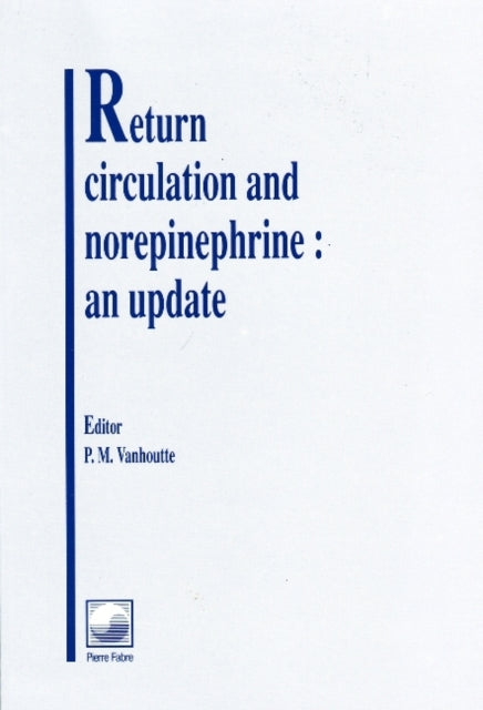 Return Circulation & Norepinephrine: An Update