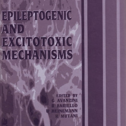 Epileptogenic & Excitotoxic Mechnaisms