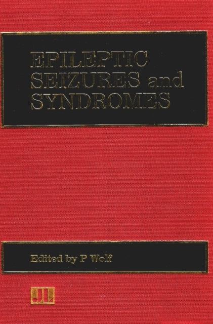 Epileptic Seizures & Syndromes: With Some of Their Theoretical Implications