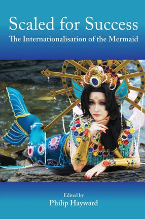 Scaled for Success: The Internationalisation of the Mermaid