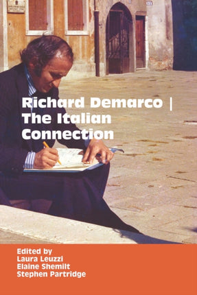 Richard Demarco: The Italian Connection