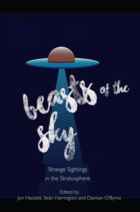 Beasts of the Sky  Strange Sightings in the