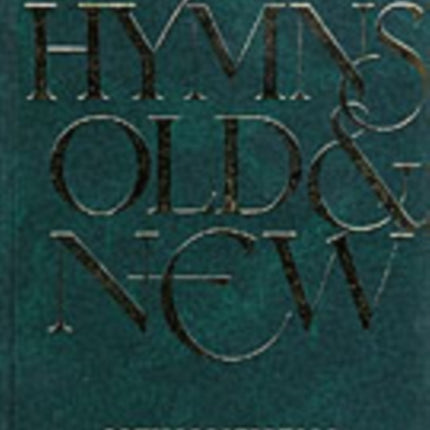 New Anglican Hymns Old & New - Words: New Anglican Edition