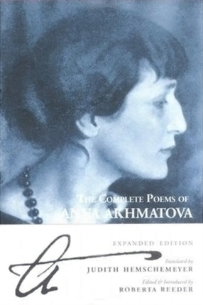 The Complete Poems Of Anna Akhmatova