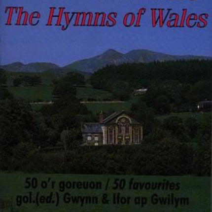 Emynau Cymru / Hymns of Wales, The