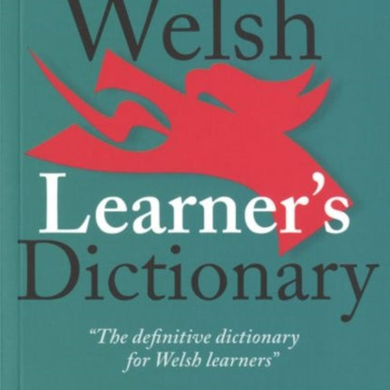 Welsh Learner's Dictionary, The / Geiriadur y Dysgwyr