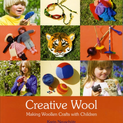 Creative Wool: Making Woollen Crafts with Children