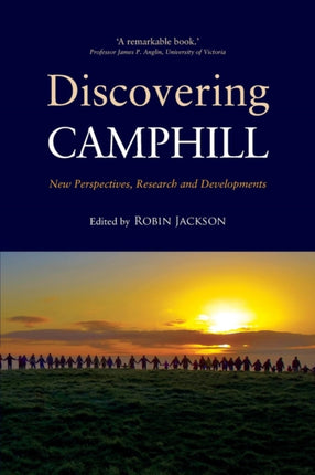 Discovering Camphill: New Perspectives, Research and Developments