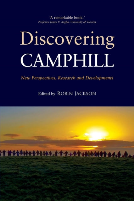 Discovering Camphill: New Perspectives, Research and Developments