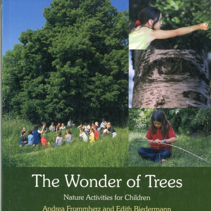 The Wonder of Trees: Nature Activities for Children