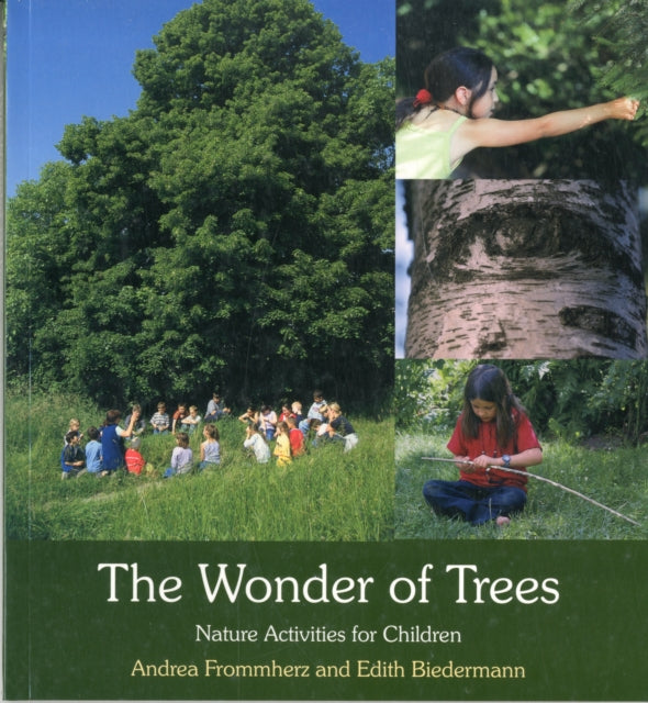 The Wonder of Trees: Nature Activities for Children