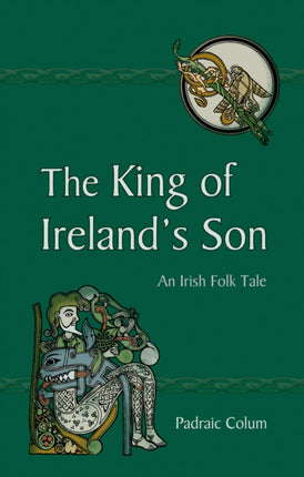 The King of Ireland's Son: An Irish Folk Tale