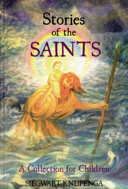 Stories of the Saints: A Collection for Children