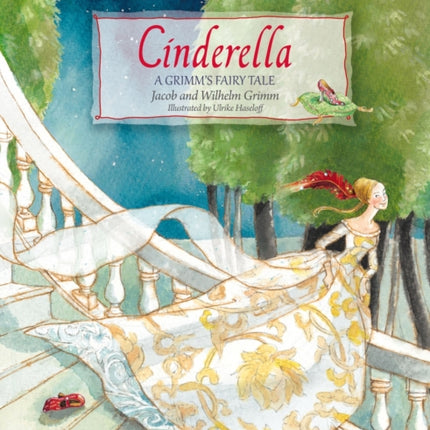 Cinderella: A Grimm's Fairy Tale