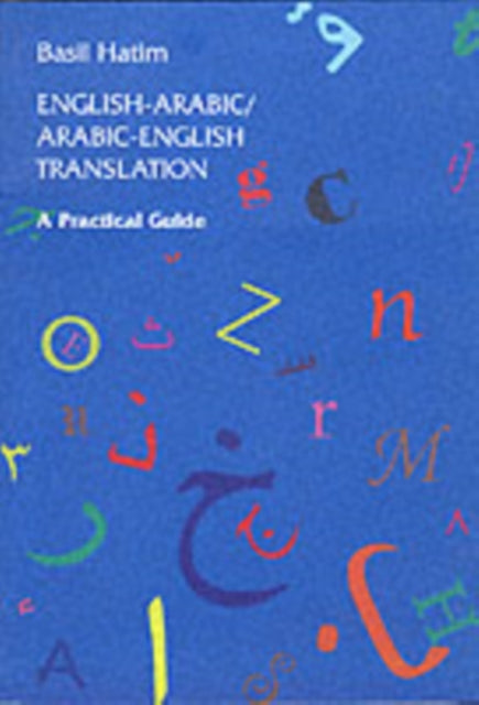 English-Arabic/Arabic-English Translation: A Practical Guide