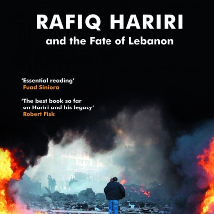 Rafiq Hariri and the Fate of Lebanon