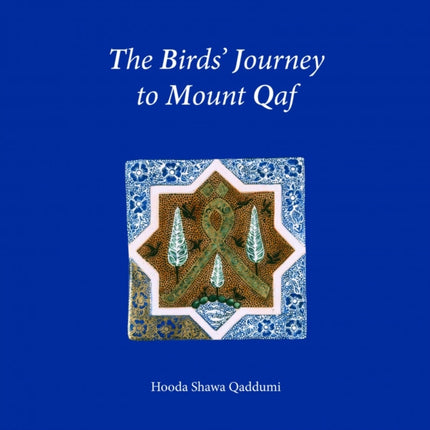 The Birds Journey to Mount Qaf