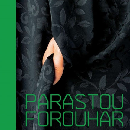 Parastou Forouhar: Art, Life and Death in Iran