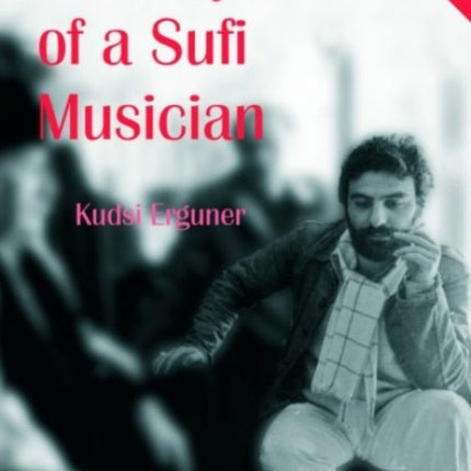 Journeys of a Sufi Musician With CD