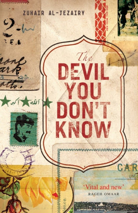 The Devil You Don't Know: Going Back to Iraq