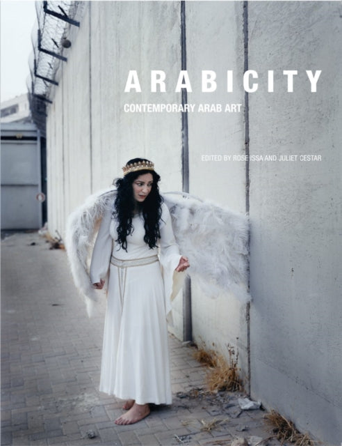 Arabicity: Contemporary Arab Art