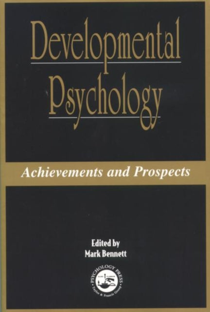 Developmental Psychology: Achievements and Prospects