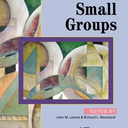 Small Groups Key Readings Key Readings in Social Psychology