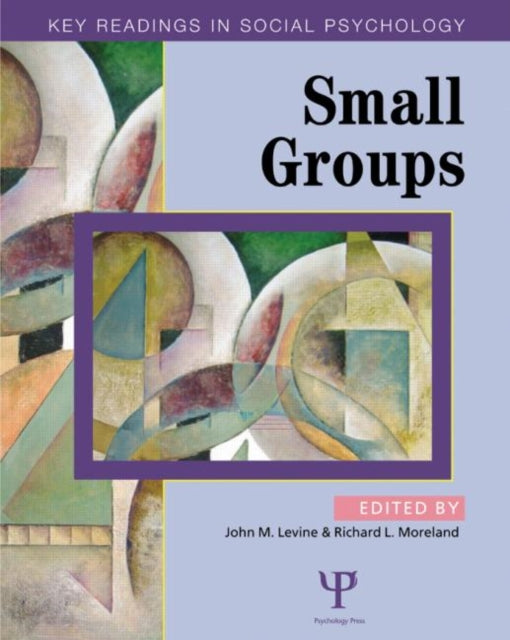Small Groups Key Readings Key Readings in Social Psychology