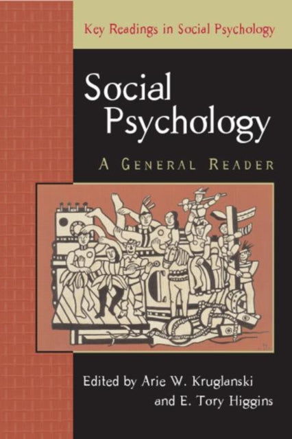 Social Psychology: A General Reader