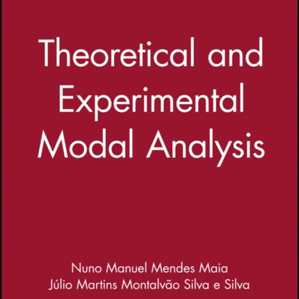 Theoretical and Experimental Modal Analysis