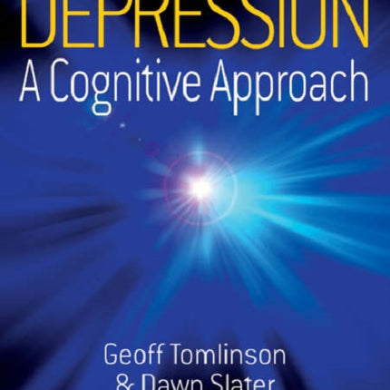 Depression: A Cognitive Approach