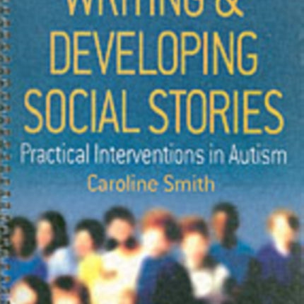 Writing and Developing Social Stories